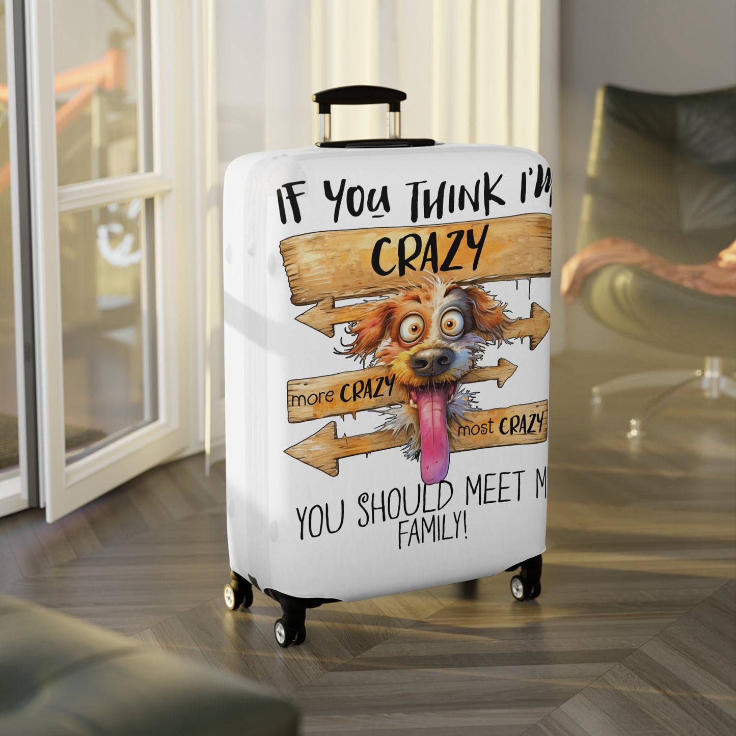 Luggage Cover, Dog, If you think I am Crazy, awd-4004