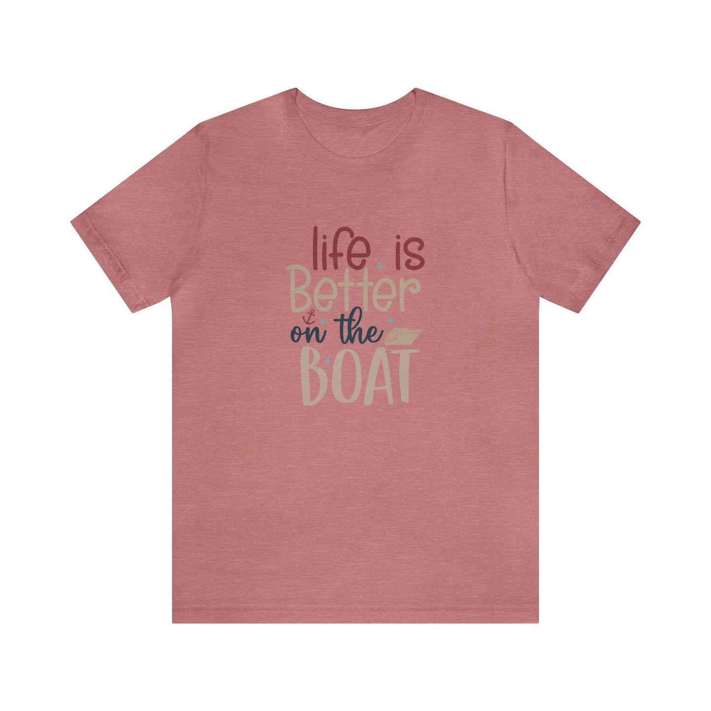 Unisex Adults Jersey Short Sleeve Tee, Cruise Tee, Life is Better on a Boat, 100% Cotton, Light Fabric 142 g/m²