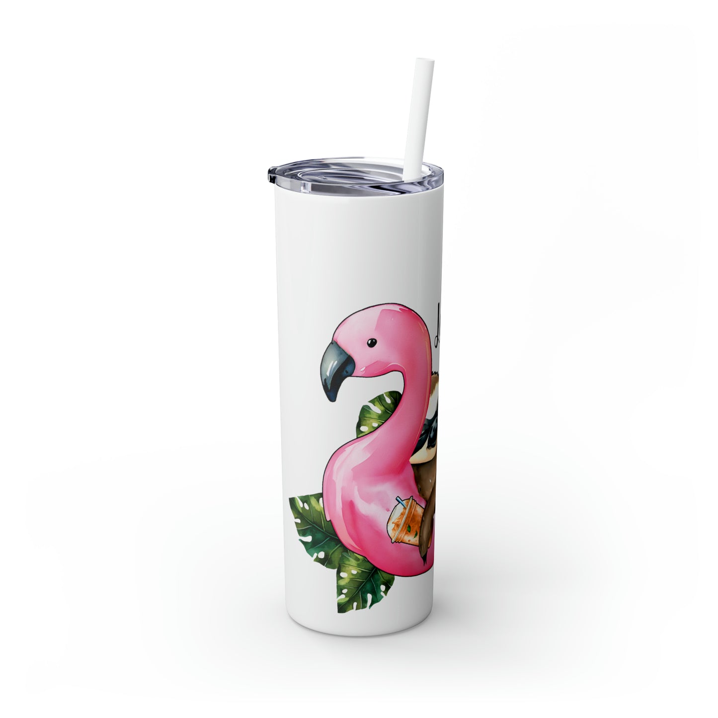 Skinny Tumbler with Straw, 20oz, Sloth, Flamingo, Quote, Lets Get Slothed