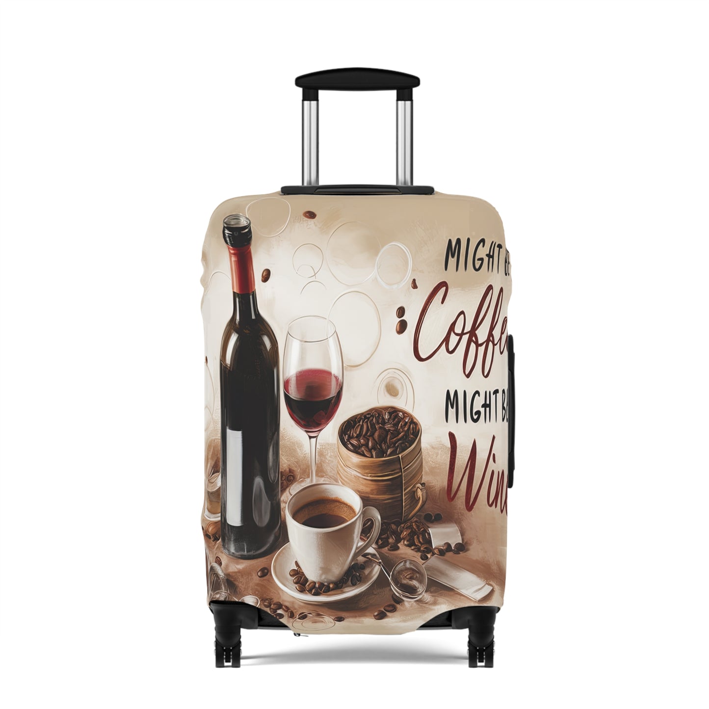 Luggage Cover, Might be Coffee might be Wine, awd-1707