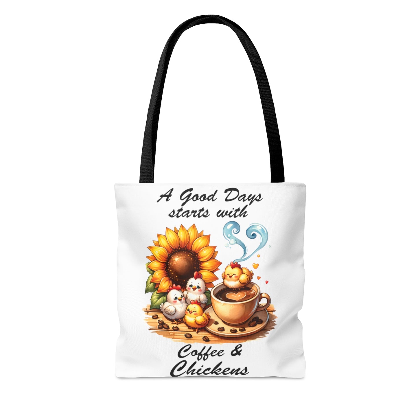 Tote Bag, Chickens, A Good Day Starts with Coffee and Chickens