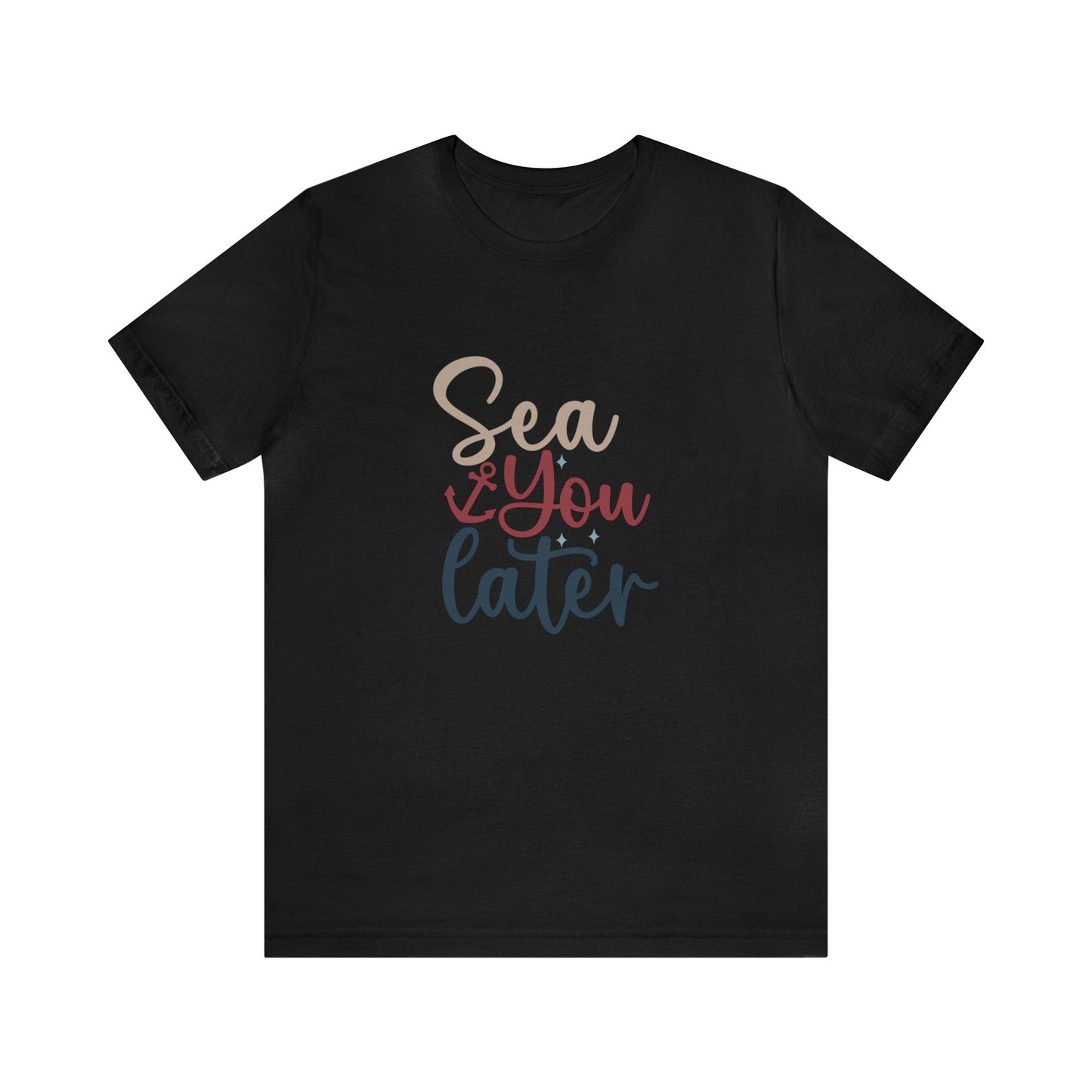 Unisex Adults Jersey Short Sleeve Tee, Cruise Tee, Sea You Later,  100% Cotton, Light Fabric 142 g/m²