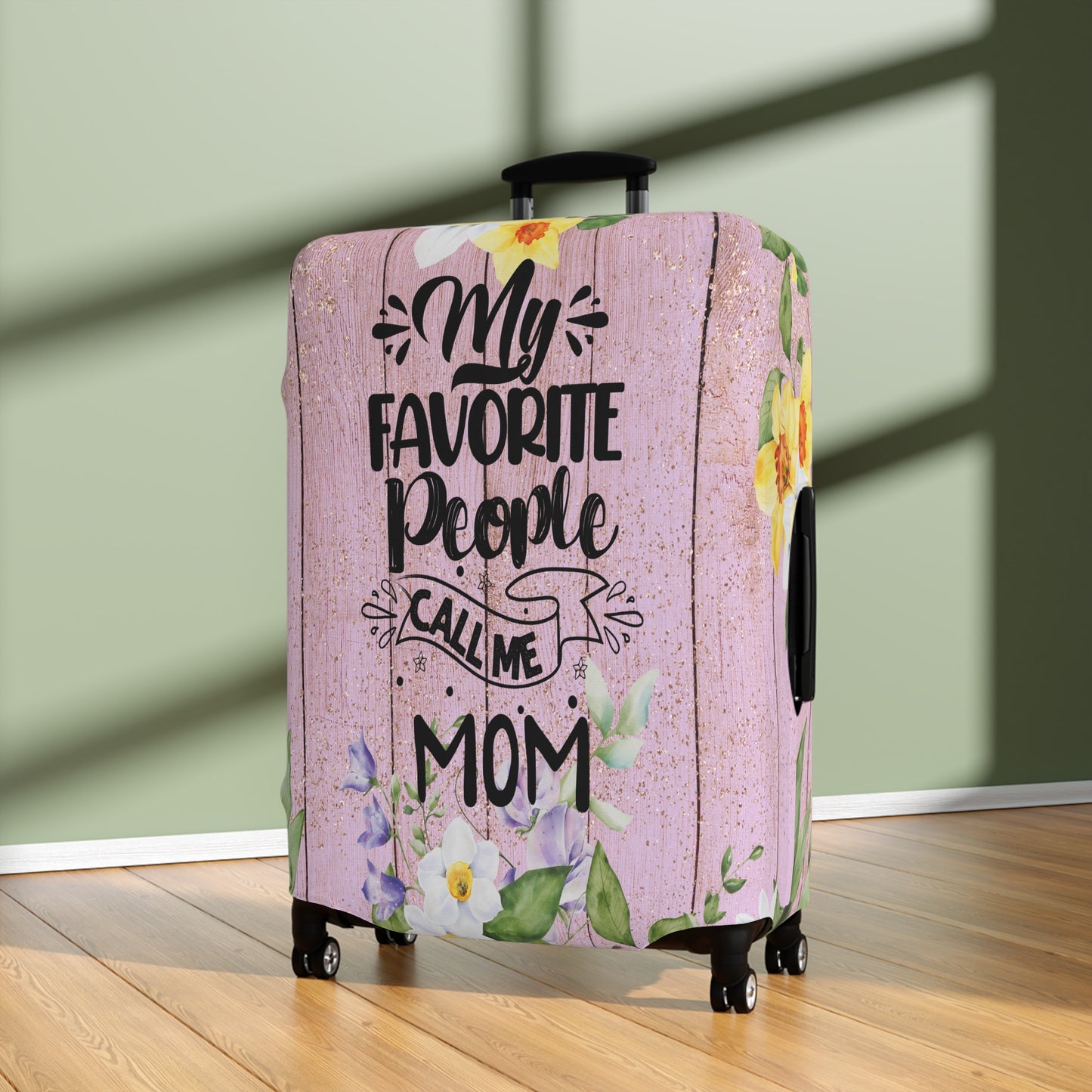 Luggage Cover, My favorite People call me Mom, awd-1363