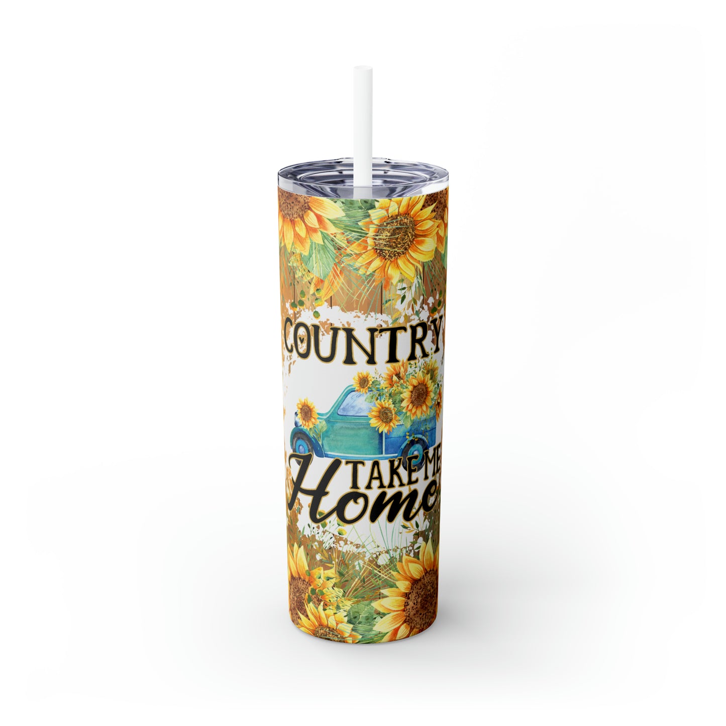 Skinny Tumbler with Straw, 20oz, Sunflower Country Take Me Home