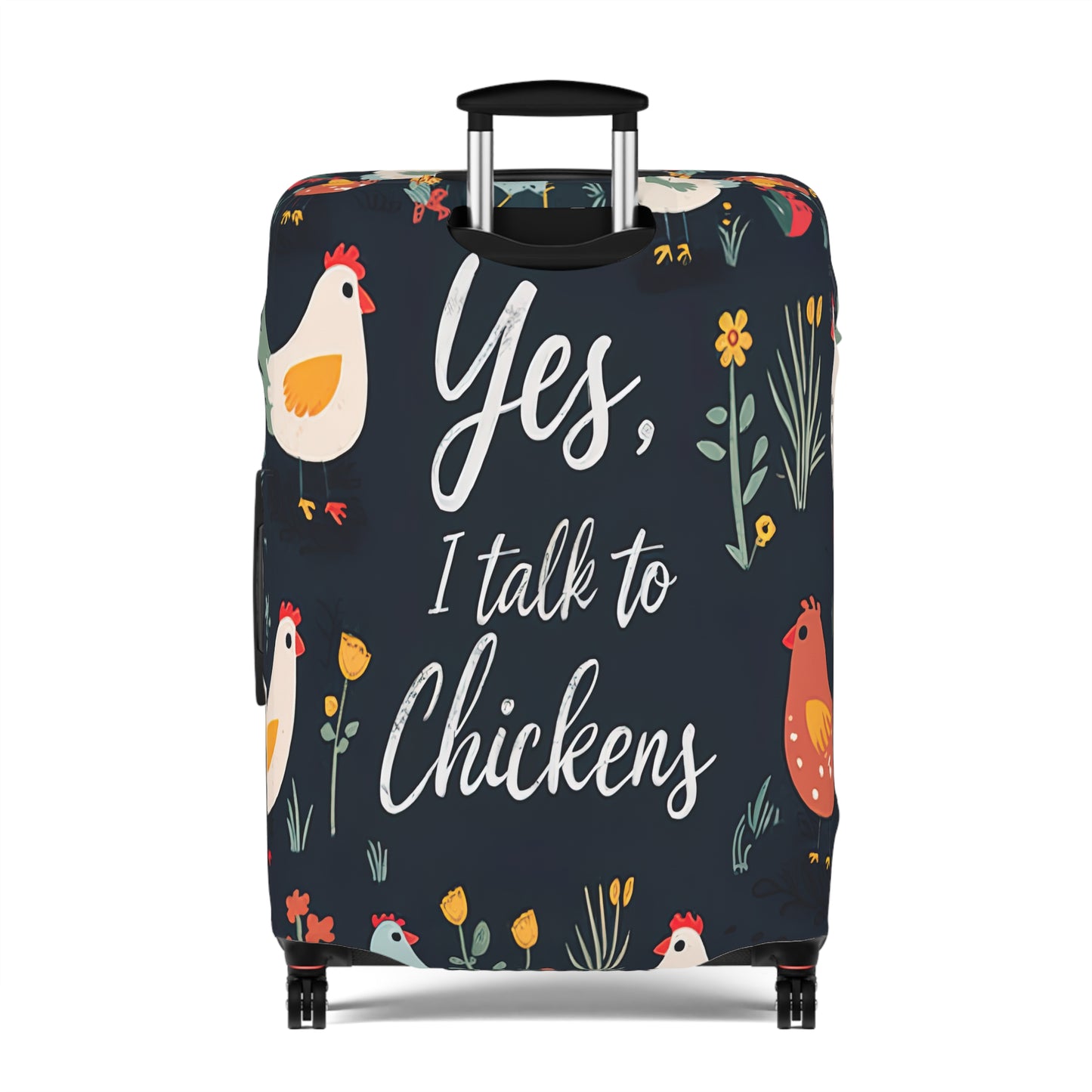 Luggage Cover, Yes I talk to Chickens, awd-1678