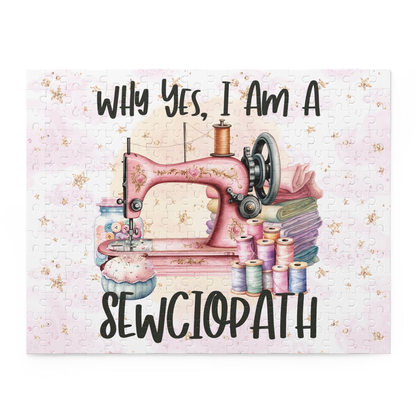 Personalised/Non-Personalised Puzzle, Sewing Quote, Why yes I am a Sewciopath (120, 252, 500-Piece)