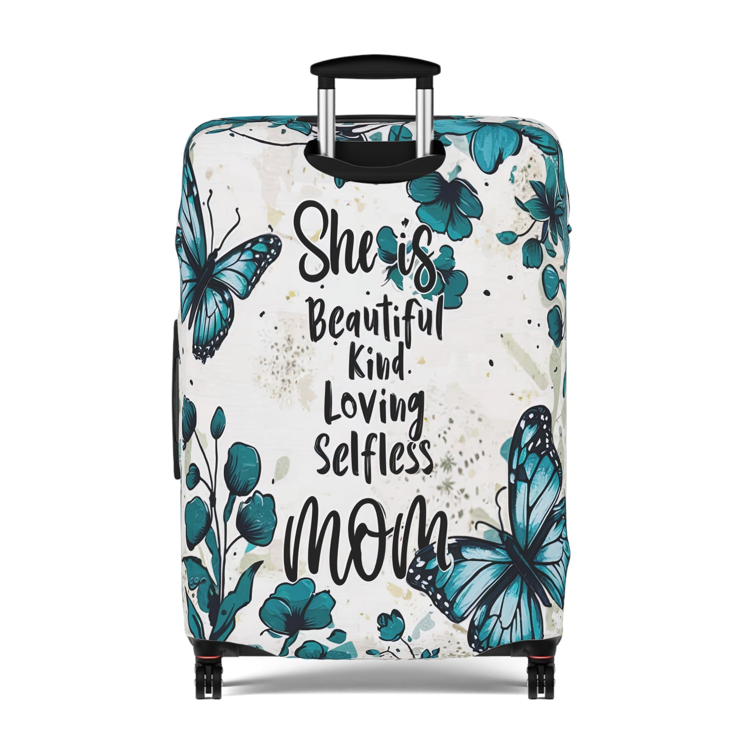 Luggage Cover, Teal Floral, Mom, She is Beautiful, Kind, Loving, Selfless, awd-1758