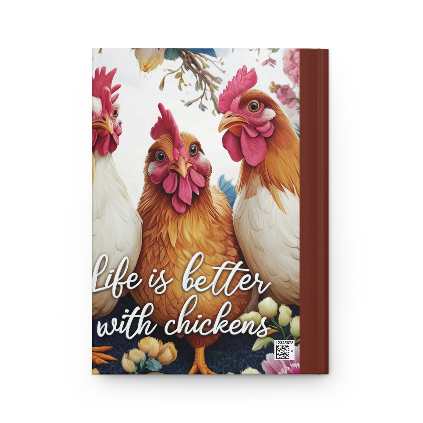 Personalised Hardcover Journal Matte, Chickens, Life is better with Chickens, awd-1676