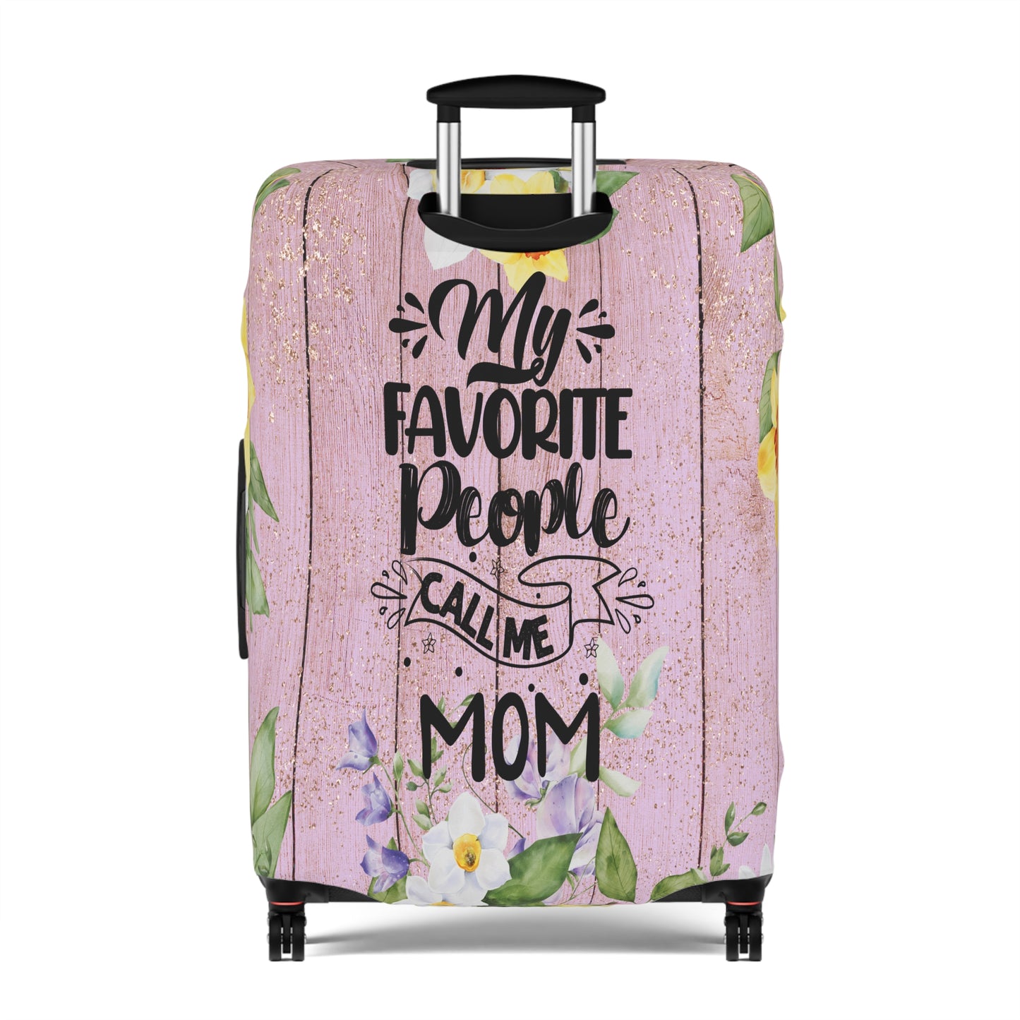 Luggage Cover, My favorite People call me Mom, awd-1363