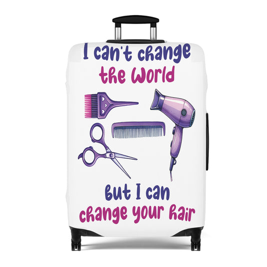 Luggage Cover, Hairdresser, I can't change the world but I can change your Hair, awd-1068