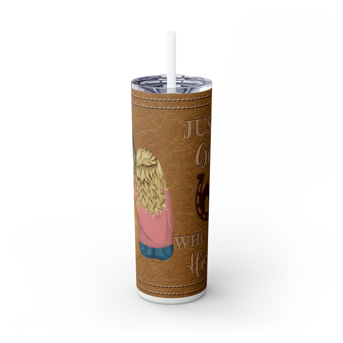 Skinny Tumbler with Straw, 20oz, Personalised, Horse and Girls, Western, Just a Girl Who Loves Horses