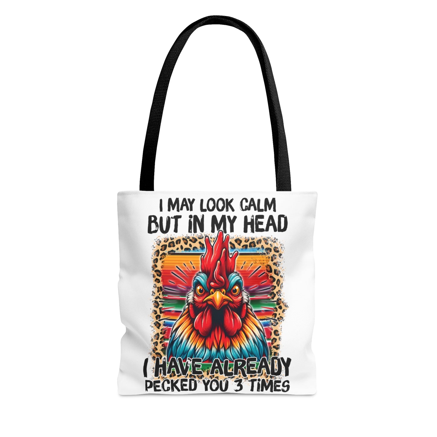 Tote Bag, Chickens, I may look Calm