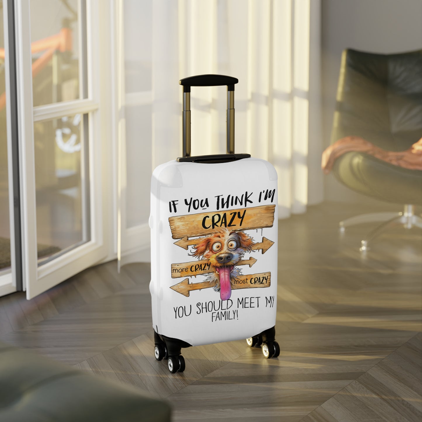 Luggage Cover, Dog, If you think I am Crazy, awd-4004