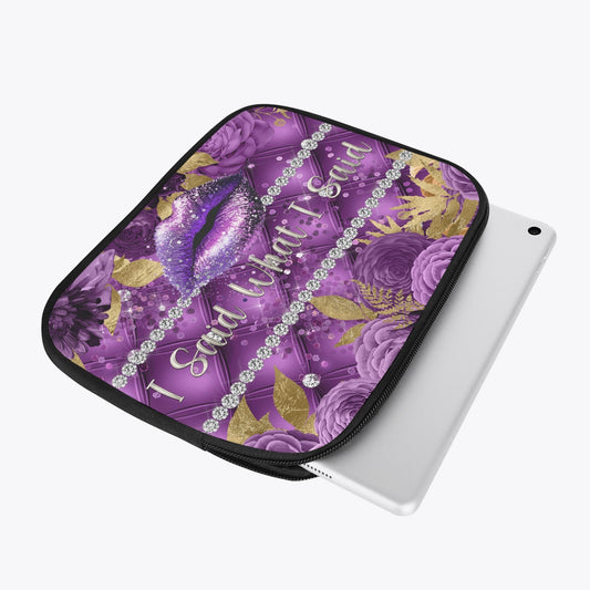 Tablet Sleeve - Purple Floral - Lips - I Said What I Said