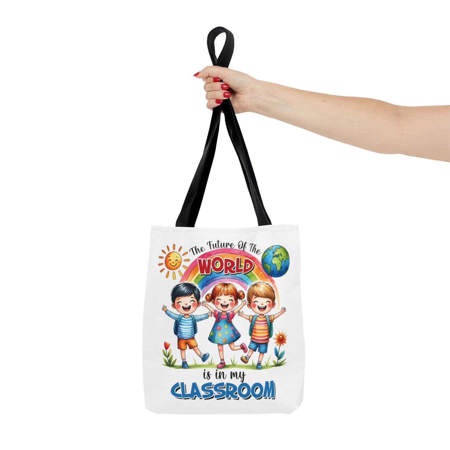 Tote Bag, Teacher, The future of the world is in my Classroom, Personalised/Non-Personalised Tote bag