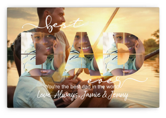 Personalise Best Dad Ever Photo Canvas, Add your photos