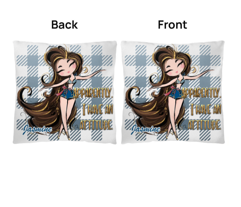 Cute Girl Apparently I Have an Attitude Personalised Classic Pillow