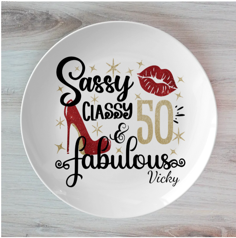 Personalised Birthday Dinner Plate Sassy Classy & Fabulous