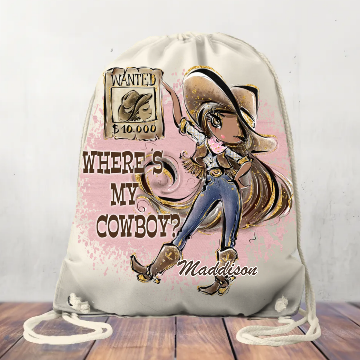 Canvas Drawstring Bag Where's My Cowboy