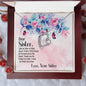 Forever Love Necklace dear sister