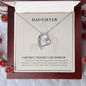 Forever Love Necklace To my daughter-A mother_s treasure