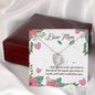 Forever Love Necklace Dear Mom I love you so much