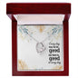 Forever Love Necklace Every day may not be good
