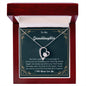 Forever Love Necklace To my Granddaughter