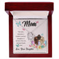 Forever Love Necklace Mom, The love between a mother and her daughter is forever