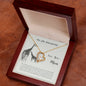 Forever Love Necklace To my daughter-Never forget that I love