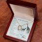 Forever Love Necklace To my daughter-When we can_t be