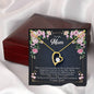 Forever Love Necklace To my Mom, There are not enough words, I Love you