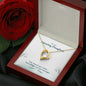Forever Love Necklace Daughter Life-doesn’t-get-easier