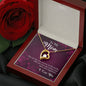 Forever Love Necklace To My Mom you are the person