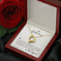 Forever Love Necklace To my Girlfriend-I choose you