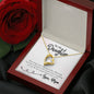 Forever Love Necklace To My Daughter