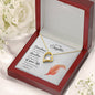 Forever Love Necklace To my daughter-Sometimes the smallest step - new