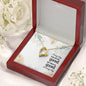 Forever Love Necklace Every day may not be good