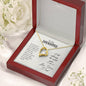 Forever Love Necklace To my daughter-You are one of the