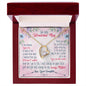 Forever Love Necklace To My wanderful Mom