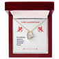 Forever Love Necklace To My Lovely Girlfriend Valentine