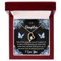 Forever Love Necklace To My Daughter I Love You