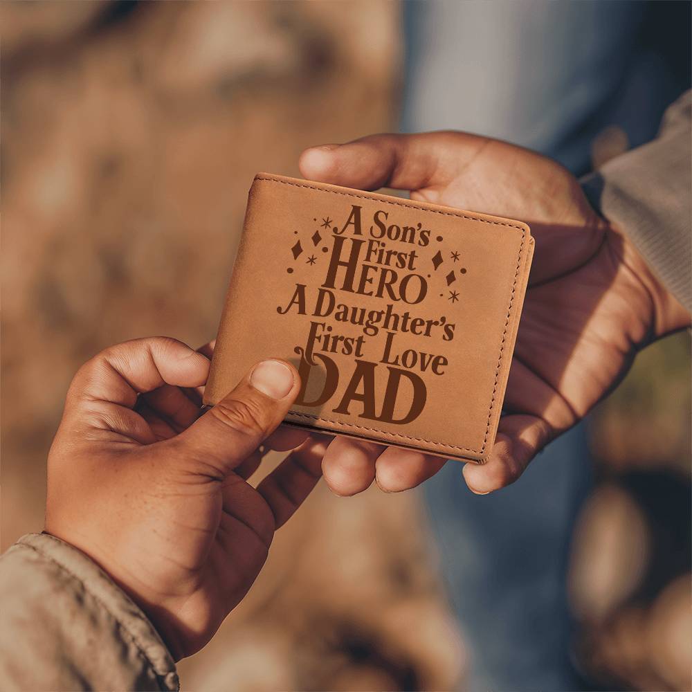 Men's Leather Wallet, A Son's First Hero, A Daughters First Love, Dad