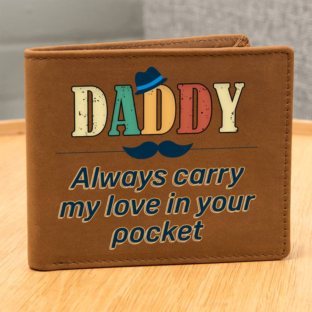 Men's Leather Wallet Daddy Always Carry My Love