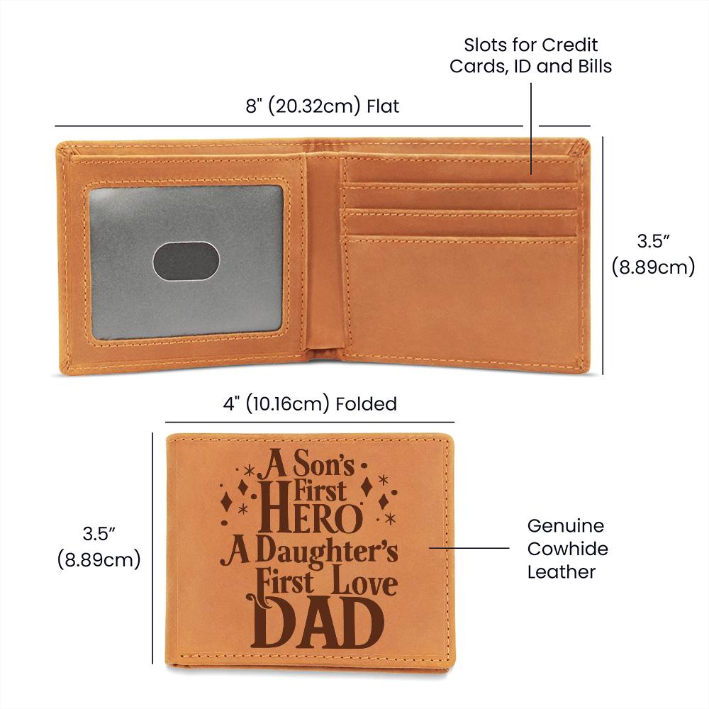 Men's Leather Wallet, A Son's First Hero, A Daughters First Love, Dad