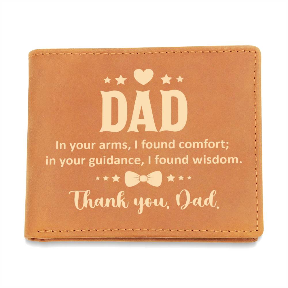 Men's Leather Wallet Dad  In Your Arms, I Found Comfort