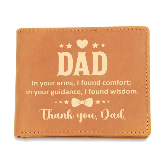 Men's Leather Wallet Dad  In Your Arms, I Found Comfort