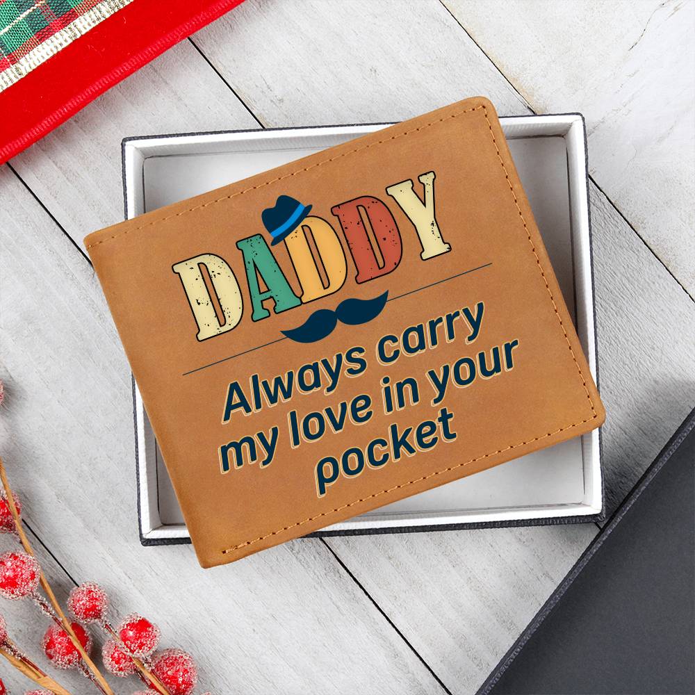 Men's Leather Wallet Daddy Always Carry My Love