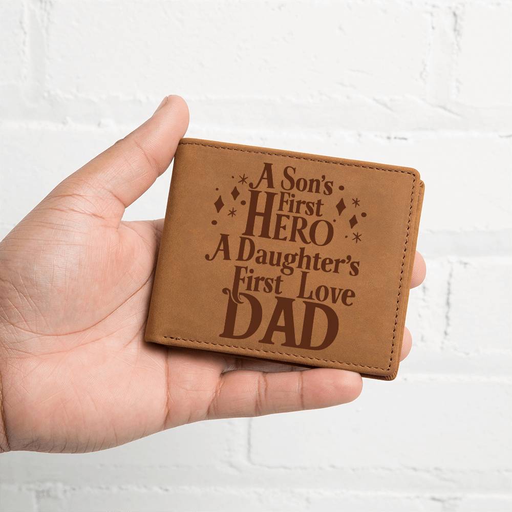 Men's Leather Wallet, A Son's First Hero, A Daughters First Love, Dad