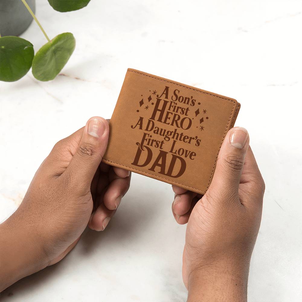 Men's Leather Wallet, A Son's First Hero, A Daughters First Love, Dad